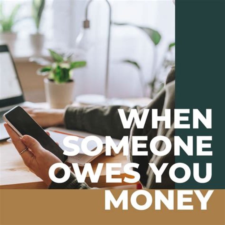 How do you get back the money someone owes you?