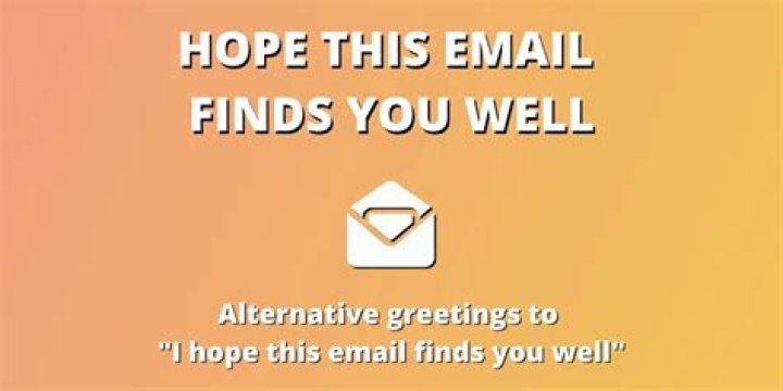 What does it mean to say I hope all is well in an email?
